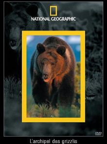 National geographic - l'archipel des grizzlis