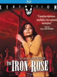 The iron rose [blu ray]
