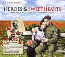 Heroes & sweethearts: songs from 1st world war / var