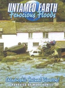 Ferocious floods