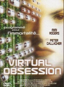 Virtual obsession
