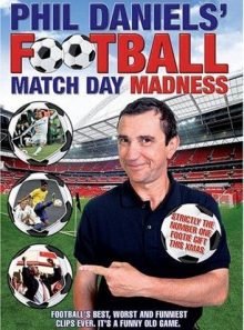 Phil daniels' football matchday madness (import)