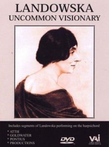 Landowska: uncommon visionary
