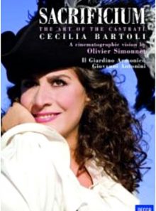 Cecilia bartoli - sacrificium : the art of the castrat