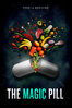 La pilule magique (the magic pill)