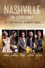 Nashville in concert - at the royal albert hall