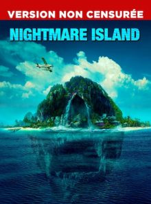Nightmare island (version non censuree)