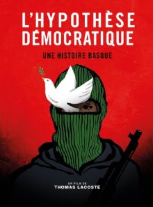 L'hypothèse démocratique - une histoire basque