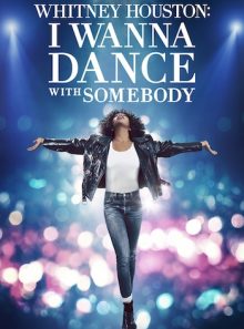 Whitney houston: i wanna dance with somebody