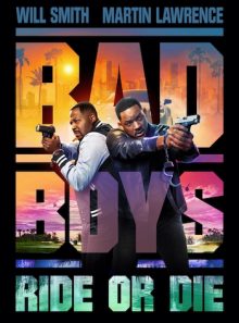 Bad boys : ride or die