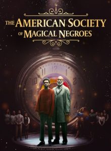 The american society of magical negroes