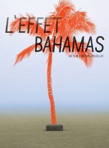 L'effet bahamas