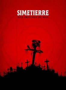 Simetierre: aux origines du mal