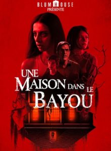 La maison du bayou