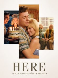 Here - les plus belles années de notre vie