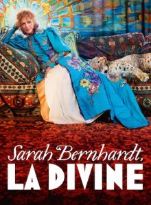 Sarah bernhardt, la divine