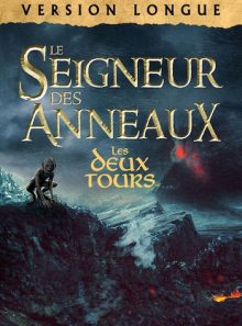 Le seigneur des anneaux : les deux tours (version longue)