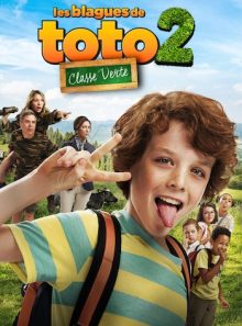 Les blagues de toto 2 : classe verte