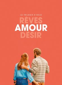 La trilogie d'oslo : amour