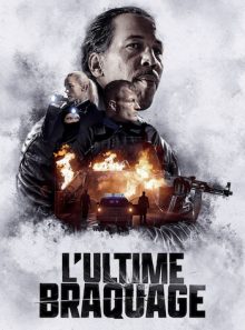 L'ultime braquage