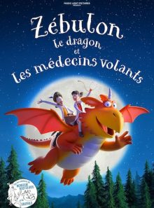 Zébulon le dragon et les médecins volants