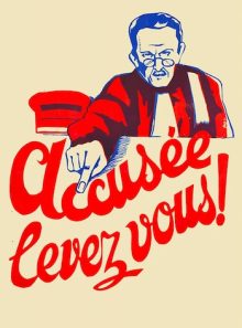 Accusée, levez-vous !