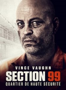 Section 99, quartier de haute sécurité