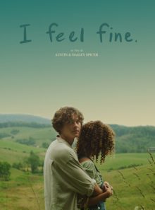 I feel fine.