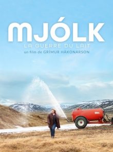 Mjólk : la guerre du lait